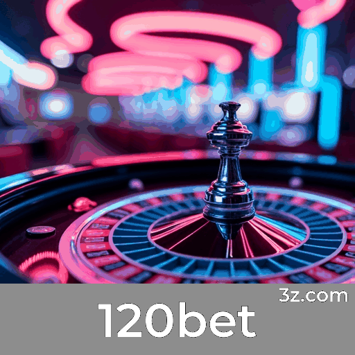 120bet: Plataforma de Apostas com Serviços Profissionais 120bet: Plataforma de Apostas com Serviços Profissionais